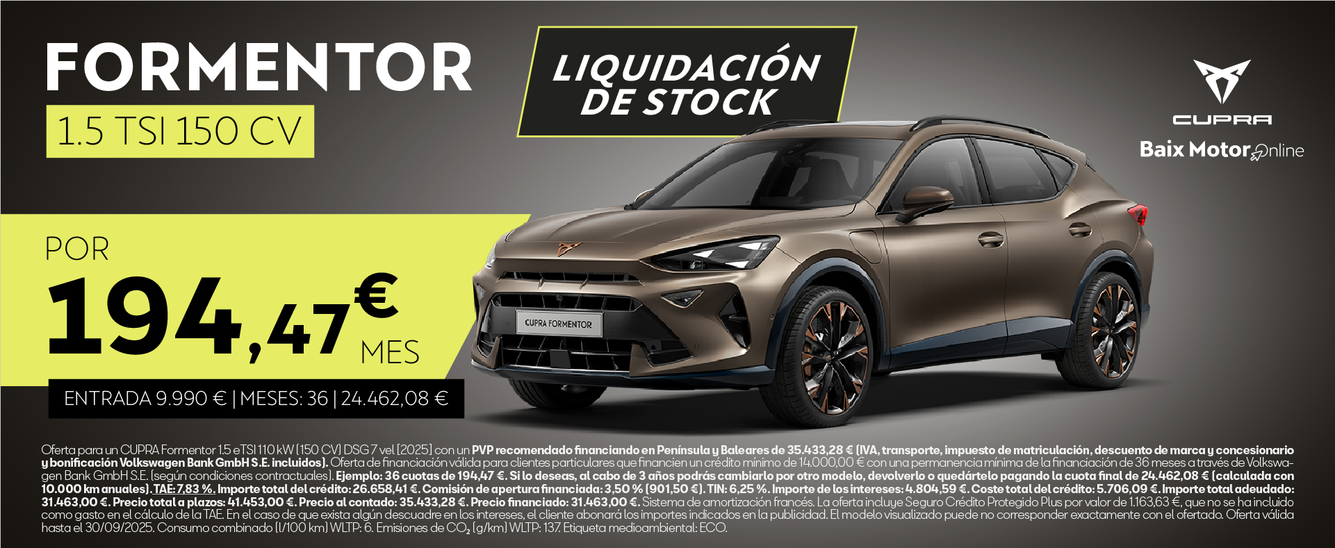Llévate tu Formentor desde sólo 195€/mes*